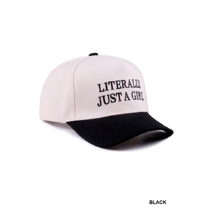 Literally Just A Girl Hat
