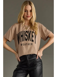 Whiskey Weather Tee