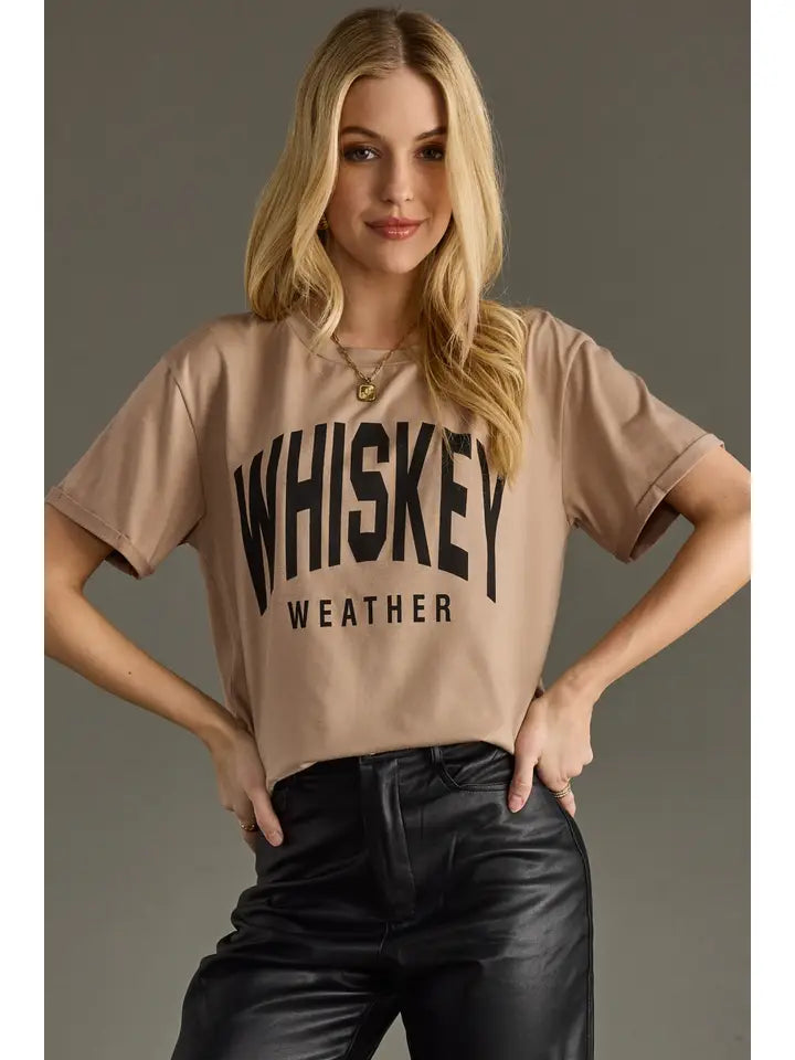 Whiskey Weather Tee